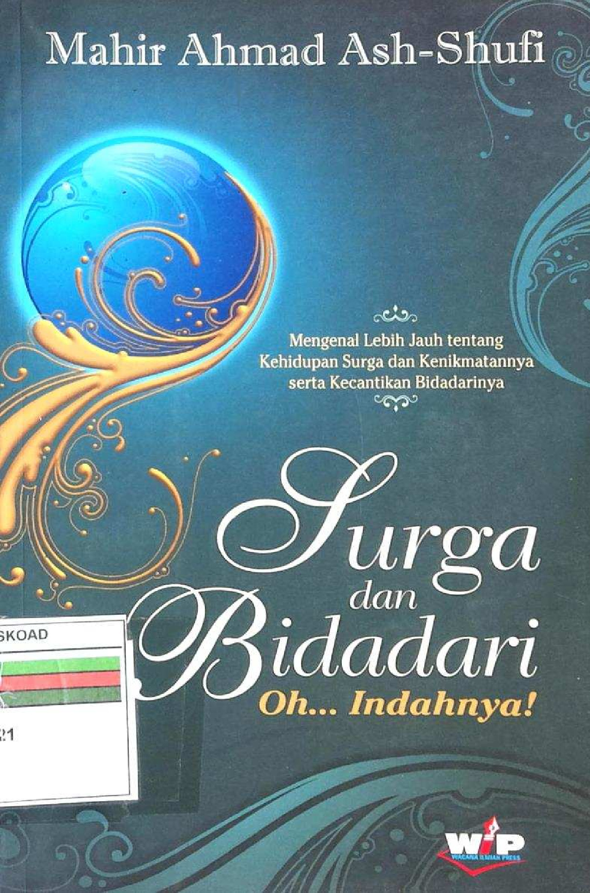 Surga Dan Bidadari Oh Indahnya!